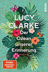 Kartonierter Einband Der Ozean unserer Erinnerung von Lucy Clarke