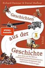 Kartonierter Einband Geschichten aus der Geschichte von Richard Hemmer, Daniel Meßner