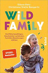 Kartonierter Einband Wild Family von Eliane Retz, Christiane Stella Bongertz