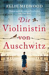 Kartonierter Einband Die Violinistin von Auschwitz von Ellie Midwood