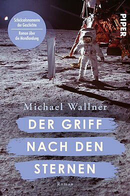 Kartonierter Einband Der Griff nach den Sternen von Michael Wallner