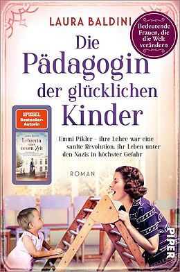 Kartonierter Einband Die Pädagogin der glücklichen Kinder von Laura Baldini