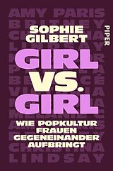 Kartonierter Einband Girl vs. Girl von Sophie Gilbert