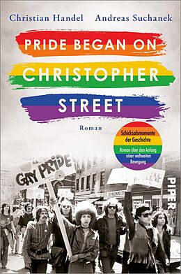 Kartonierter Einband Pride began on Christopher Street von Christian Handel, Andreas Suchanek