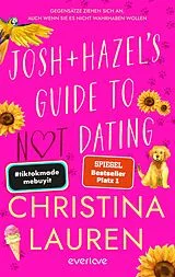 Kartonierter Einband Josh and Hazel's Guide to Not Dating von Christina Lauren