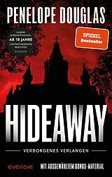 Kartonierter Einband Hideaway  Verborgenes Verlangen von Penelope Douglas