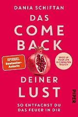 Kartonierter Einband Das Comeback deiner Lust von Dania Schiftan