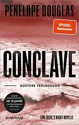 Kartonierter Einband Conclave  Düstere Verlockung von Penelope Douglas