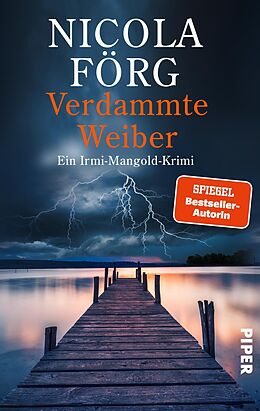 Kartonierter Einband Verdammte Weiber von Nicola Förg