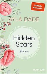 Kartonierter Einband Hidden Scars von Ayla Dade