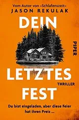 Kartonierter Einband Dein letztes Fest von Jason Rekulak