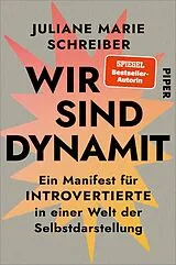 Kartonierter Einband Wir sind Dynamit von Juliane Marie Schreiber