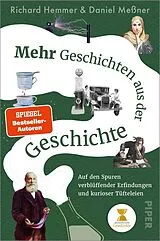 Kartonierter Einband Mehr Geschichten aus der Geschichte von Richard Hemmer, Daniel Meßner