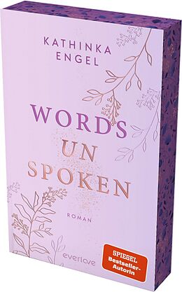 Kartonierter Einband Words unspoken von Kathinka Engel