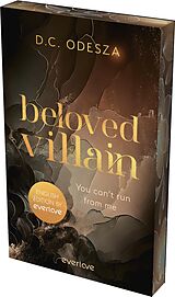 Kartonierter Einband Beloved Villain - You can't run from me (English Edition) von D. C. Odesza