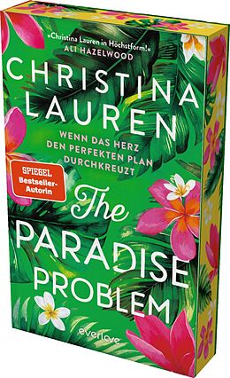 Kartonierter Einband The Paradise Problem  Wenn das Herz den perfekten Plan durchkreuzt von Christina Lauren