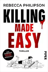 Kartonierter Einband Killing made easy von Rebecca Philipson