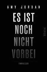 Kartonierter Einband Es ist noch nicht vorbei von Amy Jordan