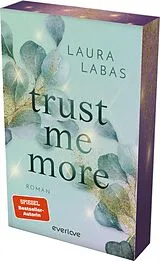 Kartonierter Einband Trust Me More von Laura Labas