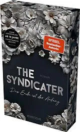 Kartonierter Einband The Syndicater  Das Ende ist der Anfang von RuNyx