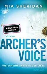 Kartonierter Einband Archers Voice. Die geheime Sprache der Liebe von Mia Sheridan