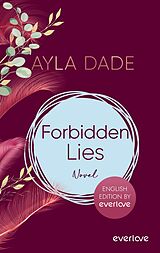 Kartonierter Einband Forbidden Lies (English Edition) von Ayla Dade