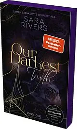 Kartonierter Einband Our darkest Truth von Sara Rivers