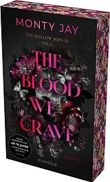 Kartonierter Einband The Blood we crave  Teil 1 von Monty Jay