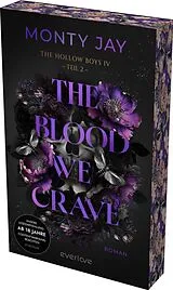 Kartonierter Einband The Blood we crave  Teil 2 von Monty Jay
