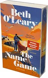 Kartonierter Einband The Name Game  Wer ist hier eigentlich wer? von Beth OLeary