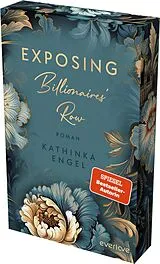 Kartonierter Einband Exposing Billionaires Row von Kathinka Engel