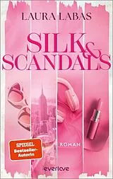 Kartonierter Einband Silk & Scandals von Laura Labas