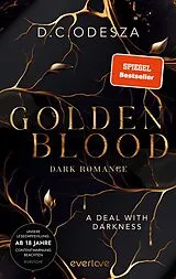 Kartonierter Einband Golden Blood  A Deal with Darkness von D.C. Odesza