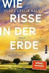 Kartonierter Einband Wie Risse in der Erde von Clare Leslie Hall
