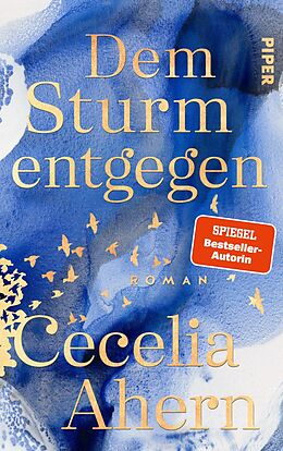 Fester Einband Dem Sturm entgegen von Cecelia Ahern