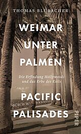 Fester Einband Weimar unter Palmen  Pacific Palisades von Thomas Blubacher