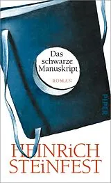 Fester Einband Das schwarze Manuskript von Heinrich Steinfest