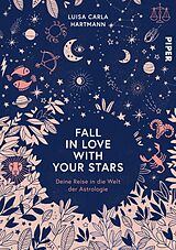 Fester Einband Fall in Love with Your Stars von Luisa Carla Hartmann