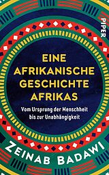 Fester Einband Eine afrikanische Geschichte Afrikas von Zeinab Badawi