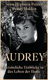 Fester Einband Audrey von Sean Hepburn Ferrer, Wendy Holden