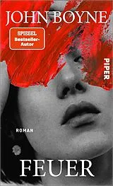 Fester Einband Feuer von John Boyne