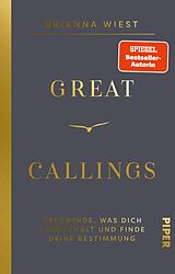 Fester Einband Great Callings von Brianna Wiest