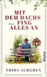 Fester Einband Mit dem Dachs fing alles an von Frida Almgren