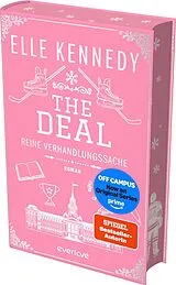 Fester Einband The Deal  Reine Verhandlungssache von Elle Kennedy