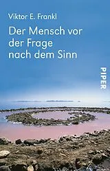 Kartonierter Einband Der Mensch vor der Frage nach dem Sinn von Viktor E. Frankl