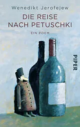Kartonierter Einband Die Reise nach Petuschki von Wenedikt Jerofejew