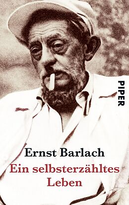 Kartonierter Einband Ein selbsterzähltes Leben von Ernst Barlach