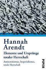 Kartonierter Einband Elemente und Ursprünge totaler Herrschaft von Hannah Arendt