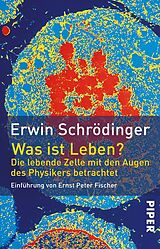 Kartonierter Einband Was ist Leben? von Erwin Schrödinger