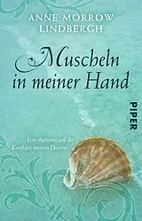 Kartonierter Einband Muscheln in meiner Hand von Anne Morrow Lindbergh